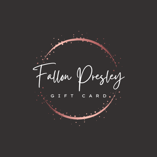 Fallon Presley Gift Card