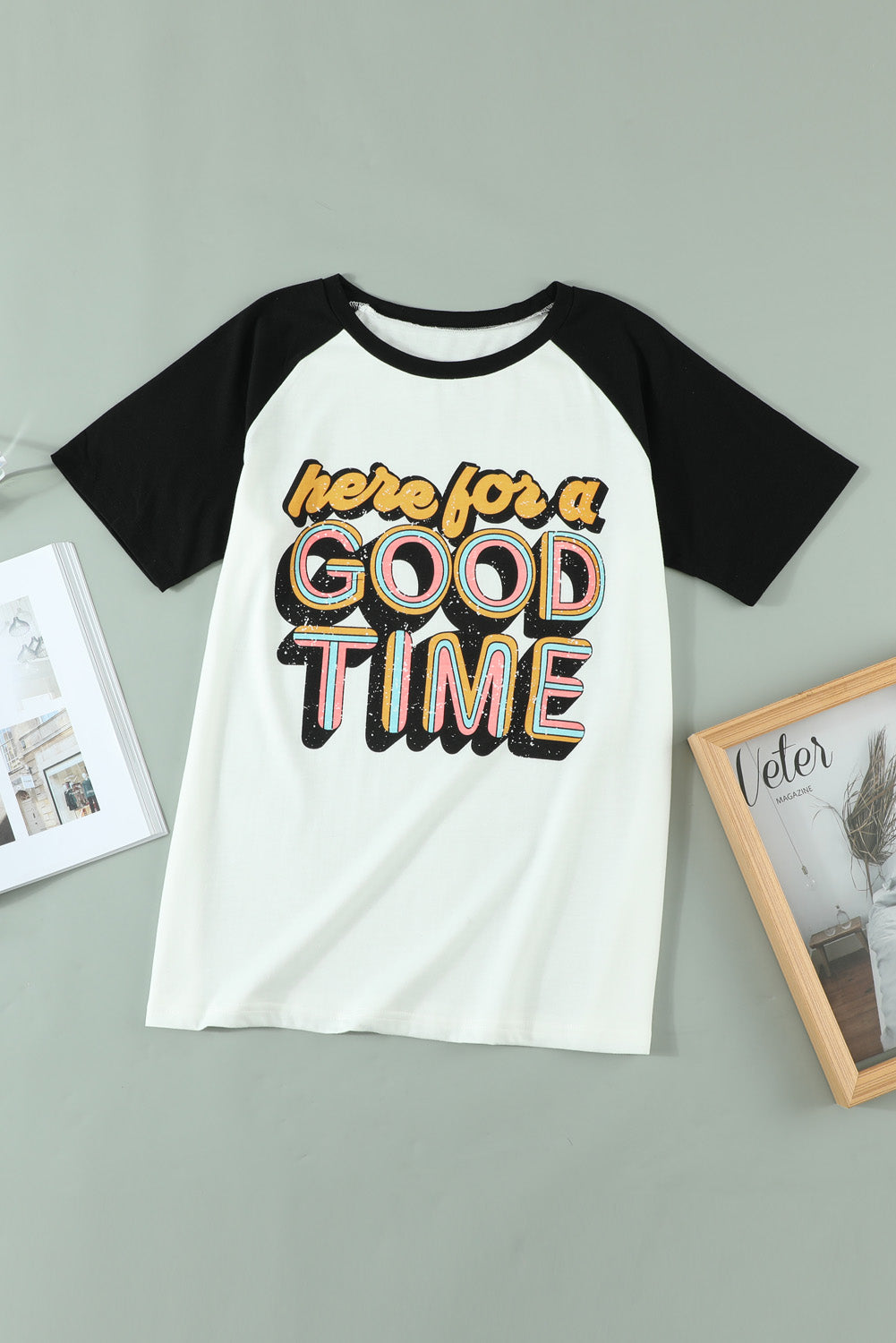 HERE FOR A GOOD TIME Tee Shirt