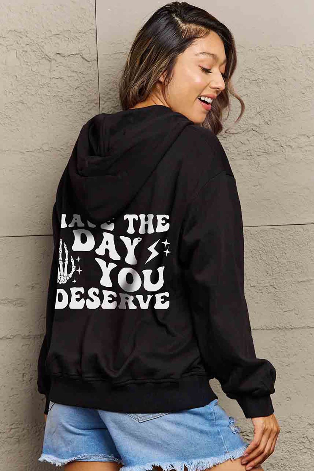 Simply Love Full Size HAVE THE DAY YOU DESERVE Graphic Hoodie